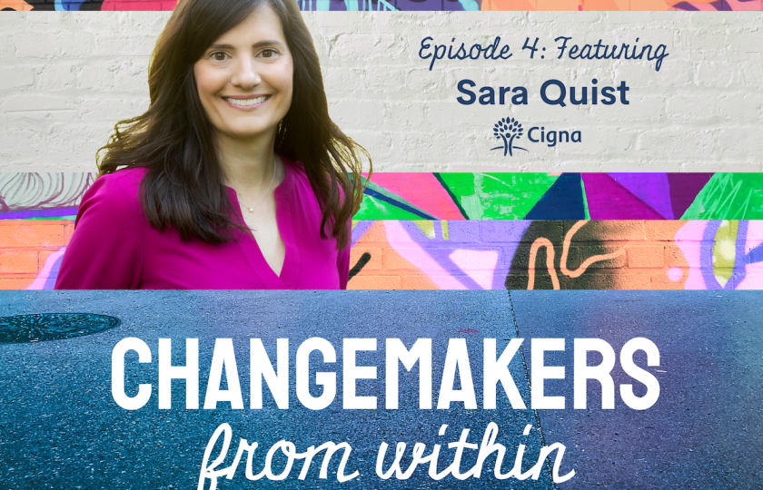 changemakers- sara quist cigna